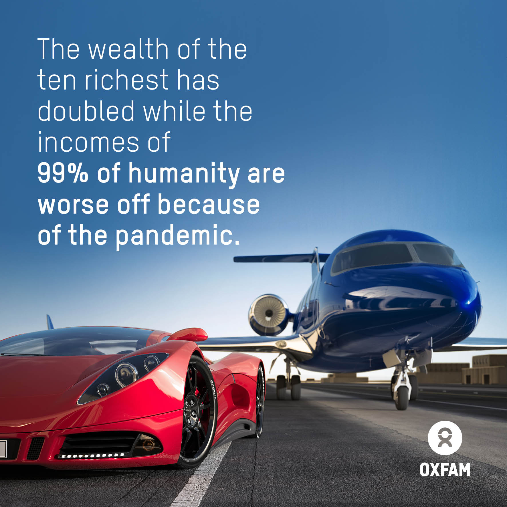 The wealth of the 10 richest has doubled while the incomes of 99% of humanity have fallen during the pandemic